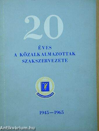 20 éves a közalkalmazottak szakszervezete