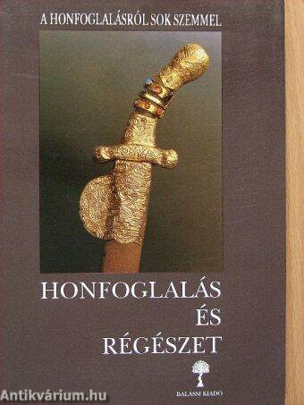 Honfoglalás és régészet