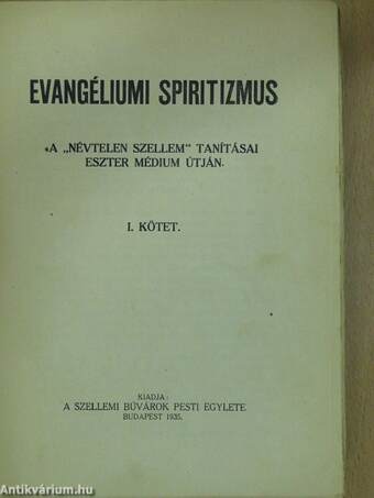 Evangéliumi spiritizmus I.