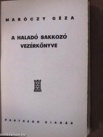 A modern sakk vezérkönyve/A haladó sakkozó vezérkönyve/Végjátékok és játszmák