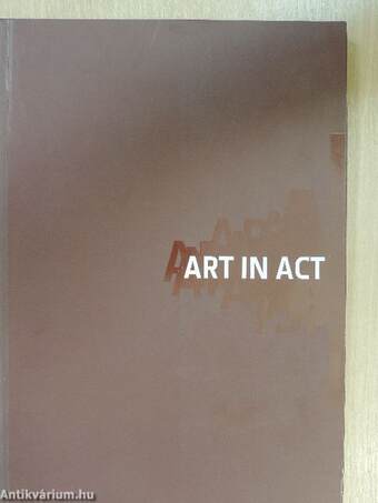 Art in act