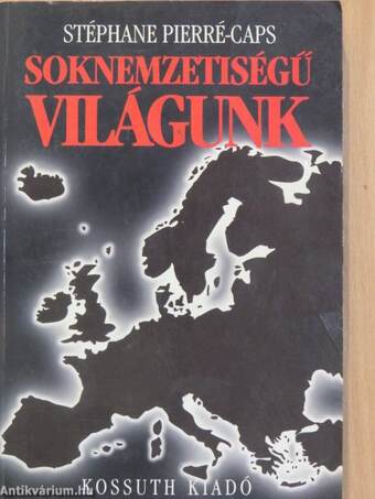 Soknemzetiségű világunk