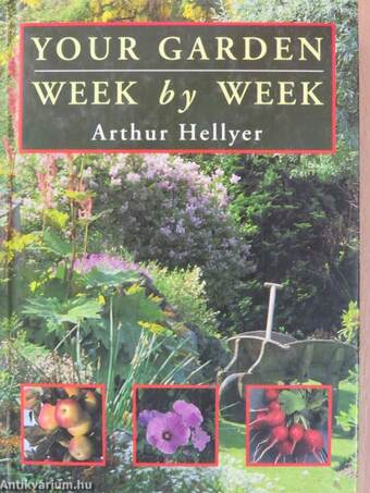 Your Garden - Week by Week