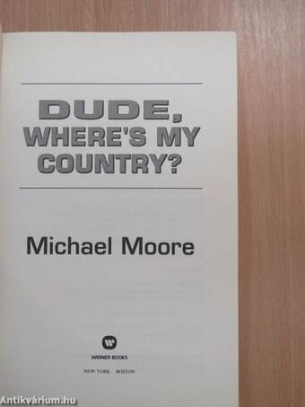 Dude, Where's My Country?