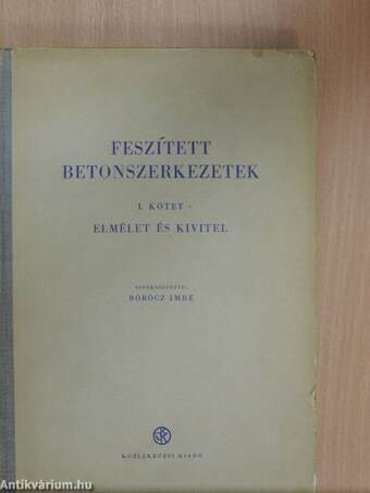 Feszített betonszerkezetek I-II.