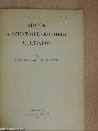 Adatok a Szent Gellérthegy multjából