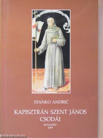 Kapisztrán Szent János csodái