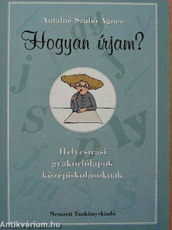 Hogyan írjam?