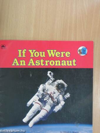 If You Were An Astronaut