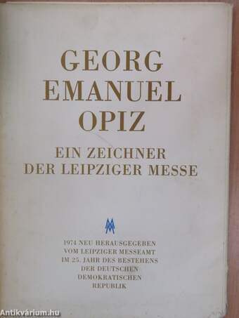 Georg Emanuel Opiz - Ein Zeichner der Leipziger Messe