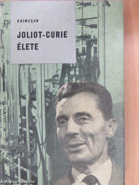 Joliot-Curie élete