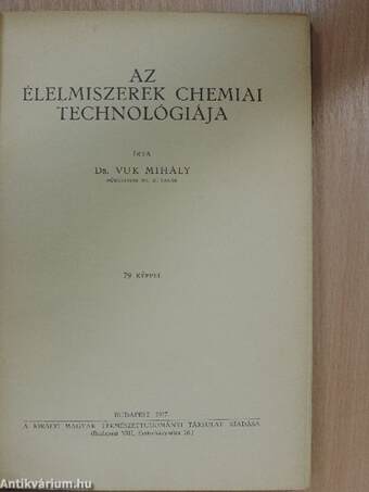 Az élelmiszerek chemiai technológiája