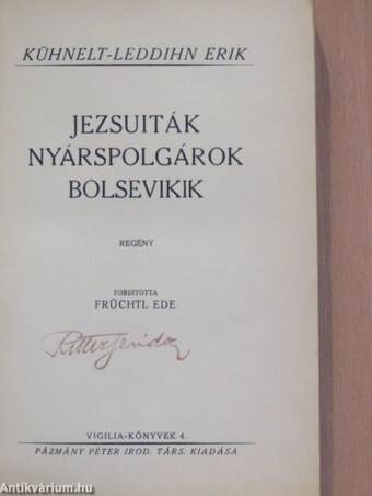 Jezsuiták, nyárspolgárok, bolsevikik (Tiltólistás kötet)