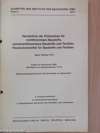 Verzeichnis der Prüfzeichen für nichtbrennbare Baustoffe, schwerentflammbare Baustoffe und Textilien, Feuerschutzmittel für Baustoffe und Textilien