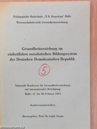 Gesundheitserziehung im einheitlichen sozialistischen Bildungssystem der Deutschen Demokratischen Republik