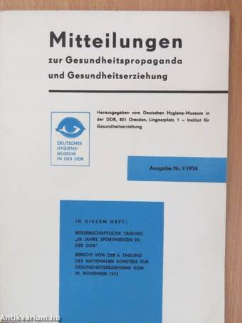 Mitteilungen zur Gesundheitspropaganda und Gesundheitserziehung I/1974