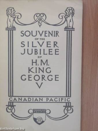 Souvenir of the Silver Jubilee of H. M. King George V