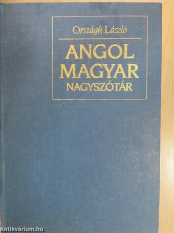 Angol-magyar nagyszótár I-II.