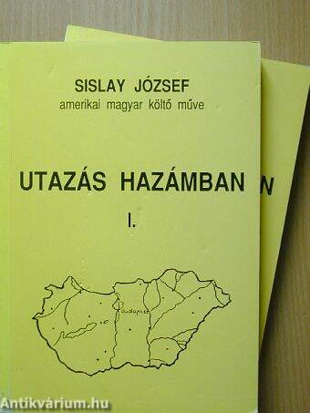 Utazás hazámban I-II.