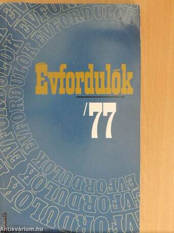 Évfordulók '77