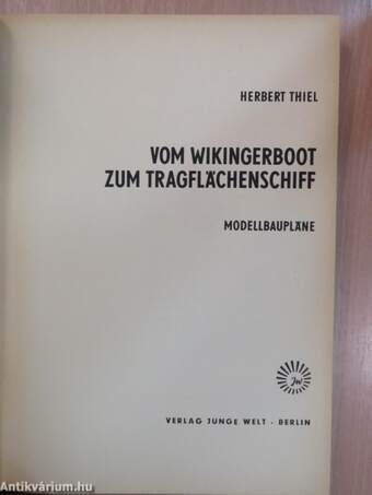 Vom Wikingerboot zum Tragflächenschiff