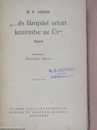 "...és lámpást adott kezembe az Úr"