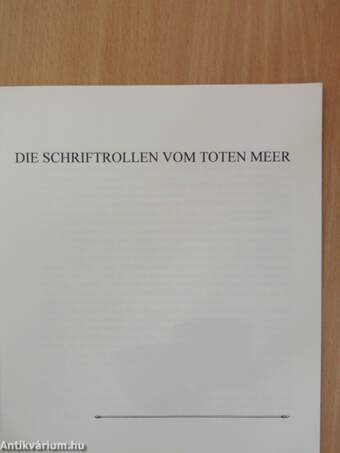 Die Schriftrollen vom Toten Meer