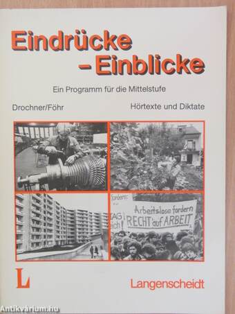 Eindrücke - Einblicke - Hörtexte und Diktate