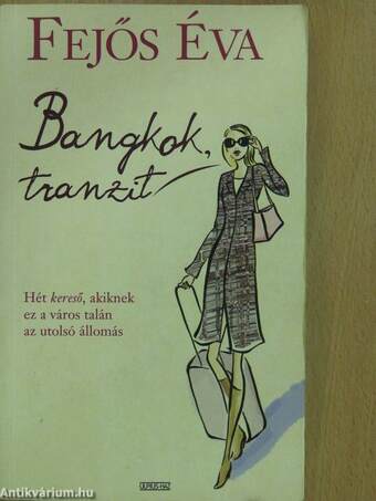 Bangkok, tranzit (dedikált példány)