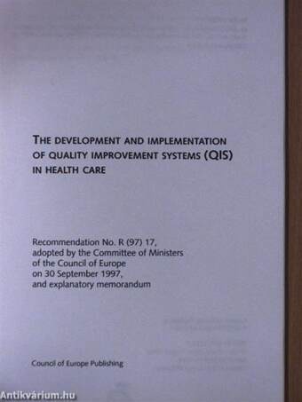 The development and implementation of quality improvement systems (QIS) in health care