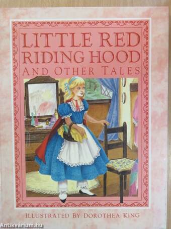 Little Red Riding Hood and Other Tales