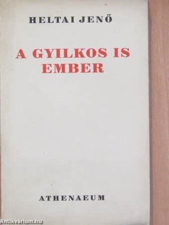 A gyilkos is ember