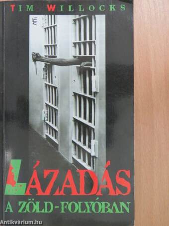 Lázadás a Zöld-folyóban