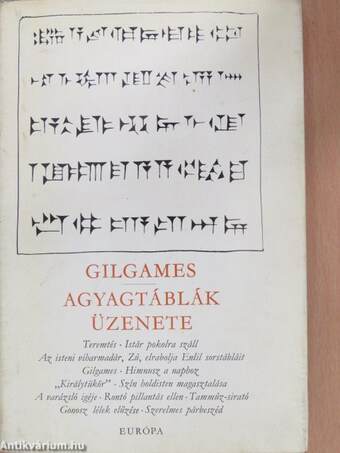 Gilgames/Agyagtáblák üzenete