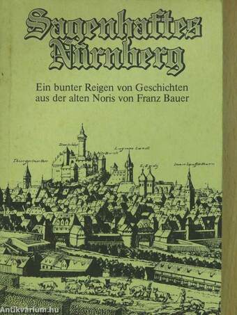 Sagenhaftes Nürnberg