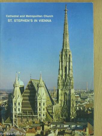 Cathedral and Metropolitan Church St. Stephen's in Vienna