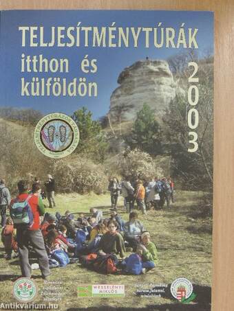 Teljesítménytúrák itthon és külföldön 2003