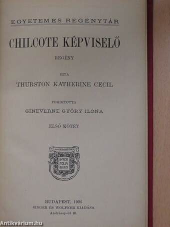 Chilcote képviselő I-III.