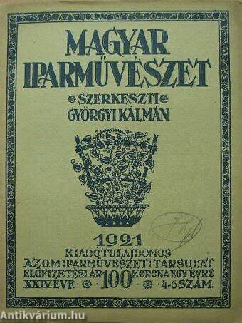 Magyar Iparművészet 1921/4-6.