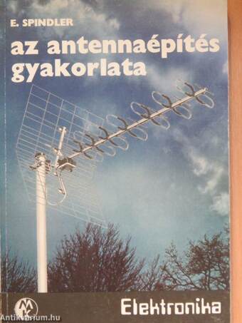 Az antennaépítés gyakorlata