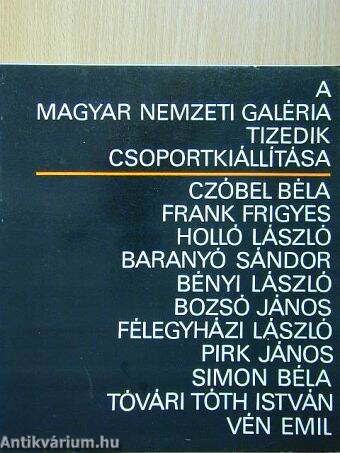 A Magyar Nemzeti Galéria tizedik csoportkiállítása