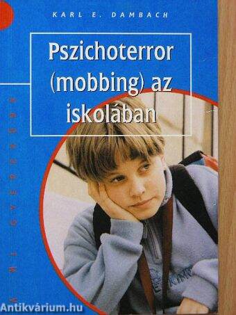 Pszichoterror (mobbing) az iskolában