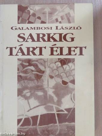 Sarkig tárt élet