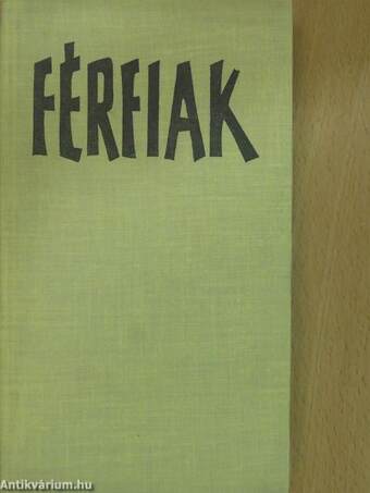 Férfiak (dedikált példány)