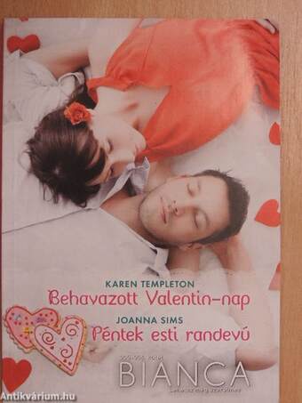 Behavazott Valentin-nap/Péntek esti randevú