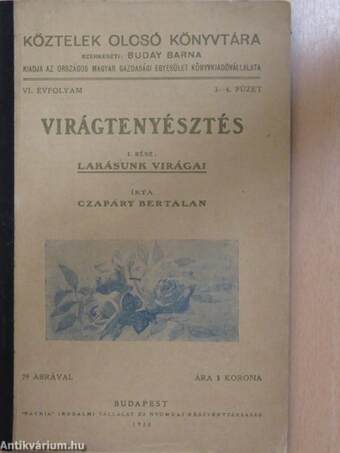 Virágtenyésztés I.