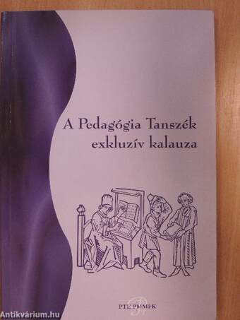 A Pedagógia Tanszék exkluzív kalauza