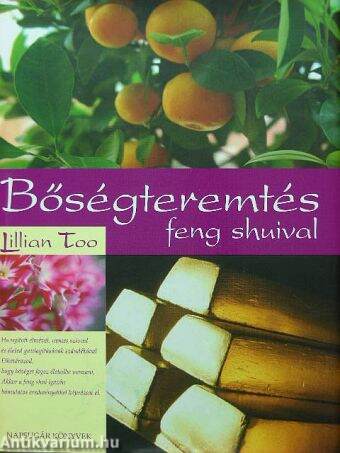 Bőségteremtés feng shuival