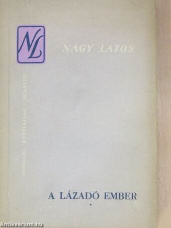 A lázadó ember I-II.