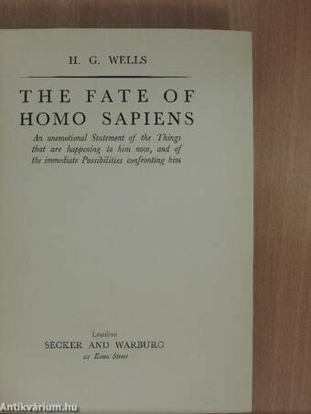 The Fate of Homo Sapiens